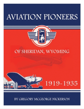 Aviation_Pioneers of Sheridan, Wyoming book_cover___B